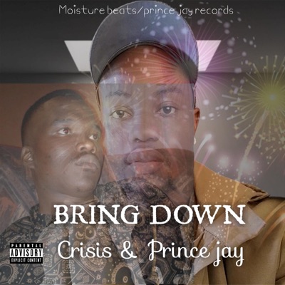 Bring down (feat. Drop moisture) - Single