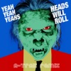 Heads Will Roll (A-Trak Remix) cover art