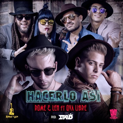 Hacerlo Así (feat. Qva Libre) - Single