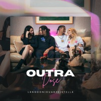 Outra Dose (feat. Duarte & Stella) - Single - L4ngdon