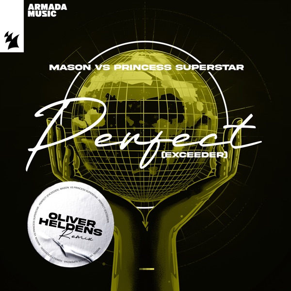 Perfect (Exceeder) [Oliver Heldens Remix] - Single