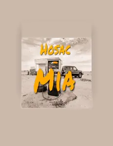 聆聽 Hosac、觀看音樂影片、閱讀小傳、查看巡演日期等！