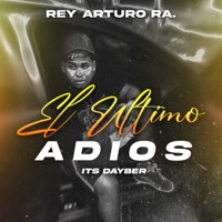 El Último Adiós - Single - Its Dayber & REY ARTURO RA