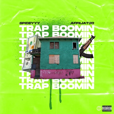 Trap Boomin' (feat. Affiliat3d) - Single