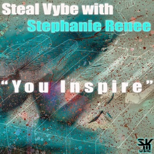You Inspire (with Stephanie Renee) - Single