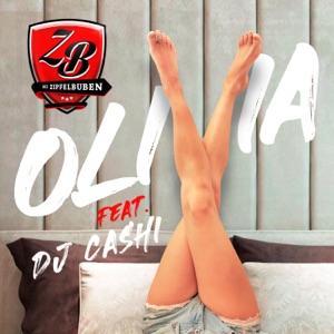 Olivia - Die Zipfelbuben & DJ Cashi