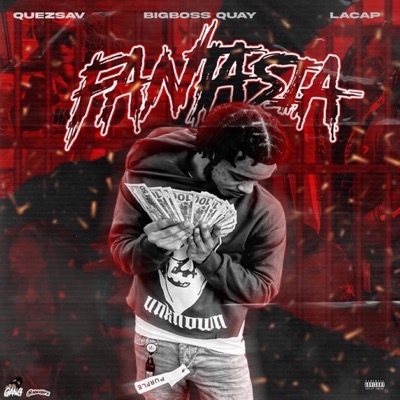 Fantasia (feat. LaCap & QuezSav) - Single