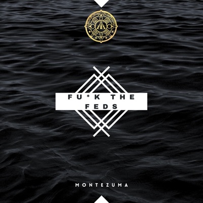 Fuck the Feds - Single