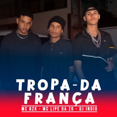 Tropa da França - Single