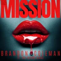The Mission (feat. The Future Kingz) - Single - Brandon Coleman