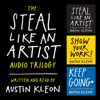 The Steal Like an Artist Audio Trilogy - Austin Kleon