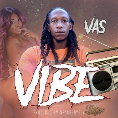 Vibe (feat. Vas) - Single