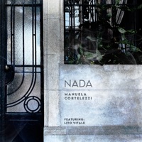 Nada (Cover) [feat. Lito Vitale] - Single - MANUELA CORTELEZZI