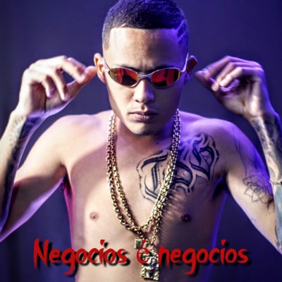 Negocios É Negocios - Single