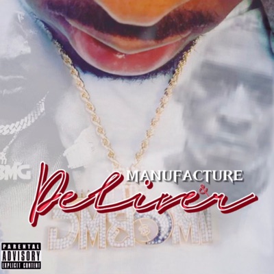 Manufacture & Deliver