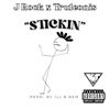 Stickin (feat. Truleonis & Island Boi Dre) - Single