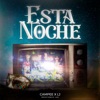 Esta Noche (feat. Campee) - Single