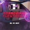 Forrozinho Tucutucutu - Single