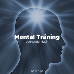 Mental Träning - Lugnande Musik