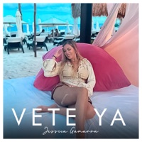 Vete ya - Single - Jessica Gamarra