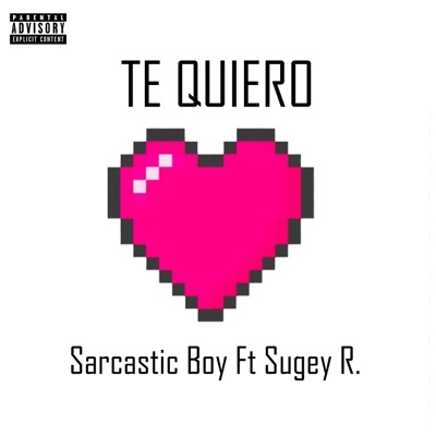 Te Quiero (feat. Sugey R.) - Single