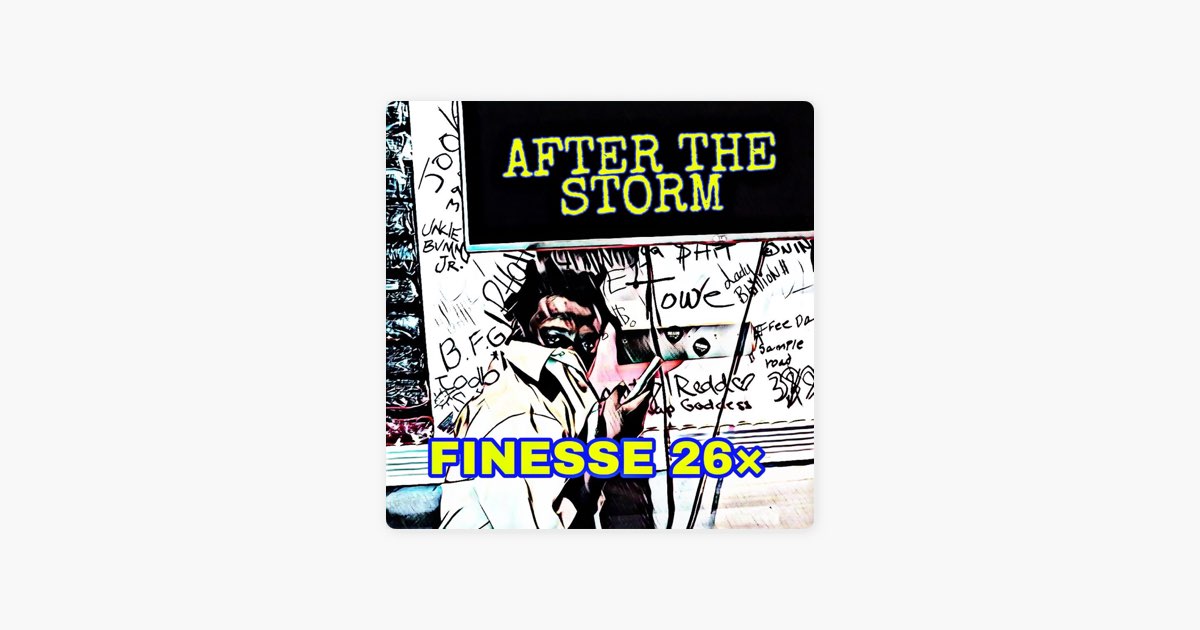 ‎AFTER HOURS REMIX (feat. MUNCH TONYHAWK & GOOSE GOTTI) Finesse 26xの曲