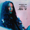 Miss U (feat. Maraljingoo) - Odonbat & MO