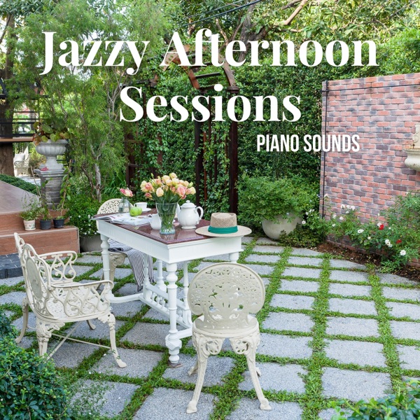 Jazzy Afternoon Sessions: Piano Sounds