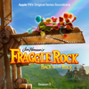 Fraggle Rock: Back To The Rock - Season 2 (Apple TV+ Original Series Soundtrack) - Fraggle Rock