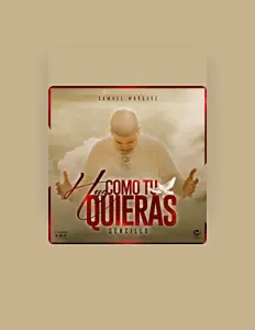 Poslechněte si interpreta Samuel I. Marquez, sledujte hudební videa, přečtěte si životopis, podívejte se na data turné a další informace.