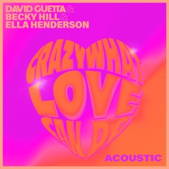 Crazy What Love Can Do (Acoustic) - Single