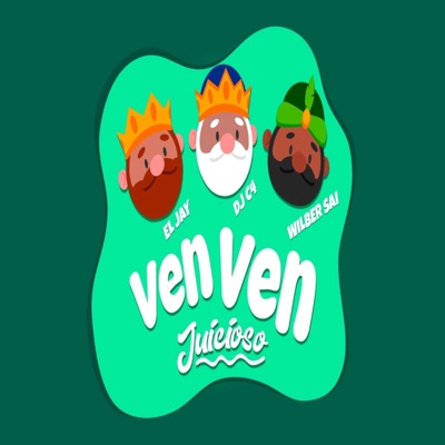 VEN VEN JUICIOSO - Single