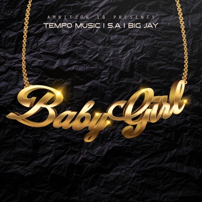 Babygirl (feat. S.A & Big Jay) - Single
