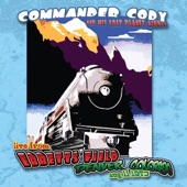 Commander Cody & His Lost Planet Airmen - 4 or 5 Times