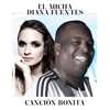 Canción Bonita - El Micha & Diana Fuentes