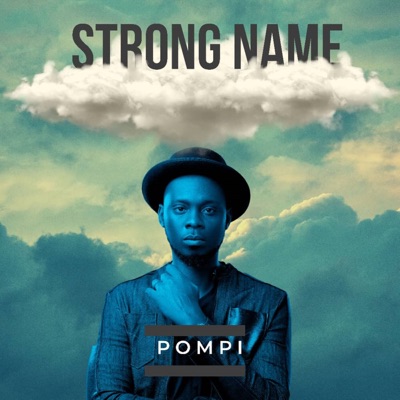 Strong Name (feat. Trinah) - Single