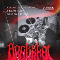 Rockstar - Single - DEEF, U\' J, PVT PAPPA, Velt93, VS & Lil Ed