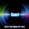 All in the Name of Love (Rob Hardt Re-Work)