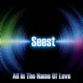 all in the name of love