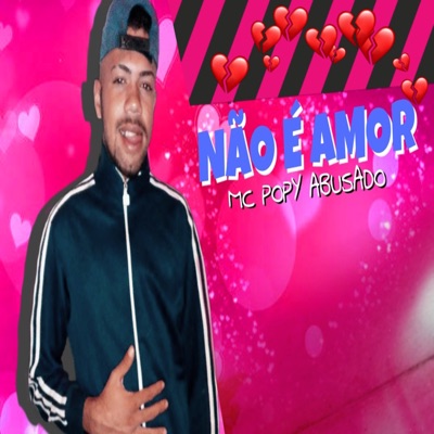 Não É Amor - Single