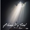 Bless My Soul - Single