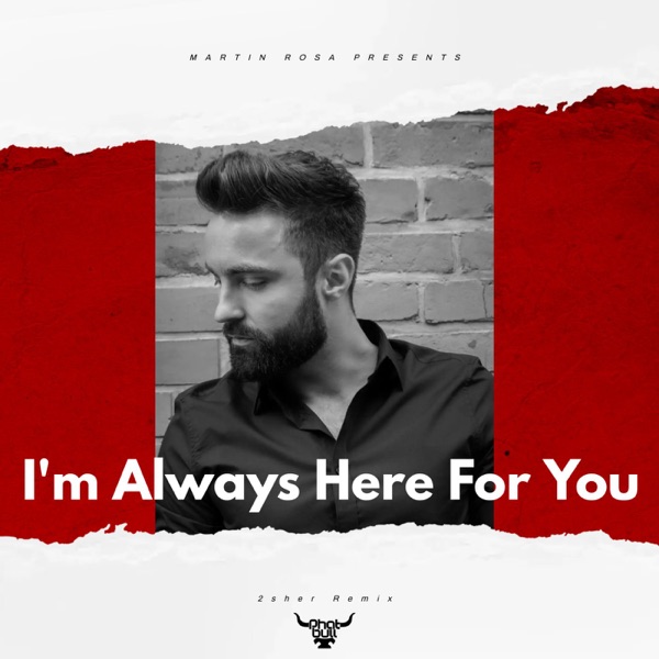 I'm Always Here for You - Single