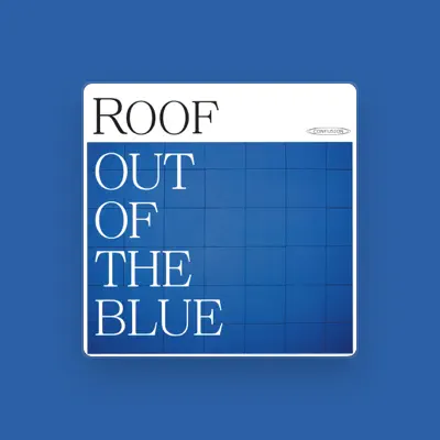 Listen to ROOF, watch music videos, read bio, see tour dates & more!