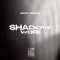 Shadow Work (Orιginal Mix) artwork
