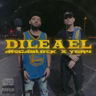 Dile a El (feat. Megablock) - Single