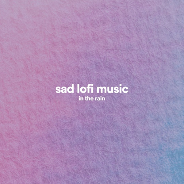 Sad Lofi Music in the Rain