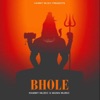 Bhole - Single