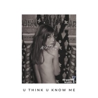 U THINK U KNOW ME - Single - Freddy Konfeddy