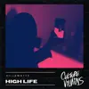 Stream & download High Life - Single