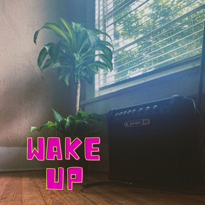 Wake Up - Single